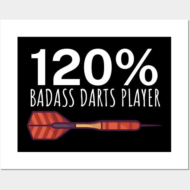 120 Badass Darts Player Wall Art by maxcode